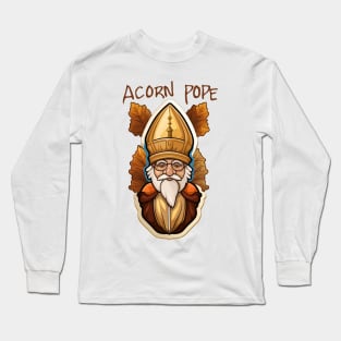 Acorn Pope cute funny graphic illustration design Long Sleeve T-Shirt